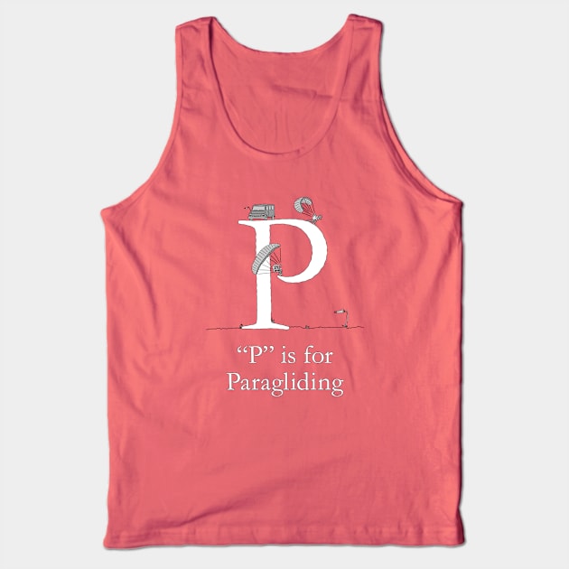 P is for Paragliding Tank Top by TheWanderingFools